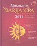Almanacco Barbanera 2014. Un anno di felicità