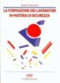 La formazione dei lavoratori in materia di sicurezza