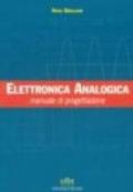 Elettronica analogica. Manuale di progettazione