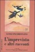 L'imprevisto e altri racconti