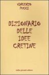 Dizionario delle idee cretine