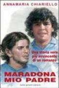 Maradona, mio padre