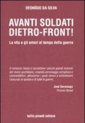 Avanti soltati: dietro-front! La vita e gli amori al tempo della guerra