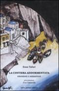 La costiera addormentata. Emozioni e sensazioni