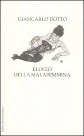 Elogio della malafemmina