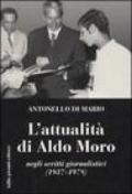 L'attualità di Aldo Moro negli scritti giornalistici (1937-1978)