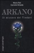 Arkano. Il mistero del Tindari