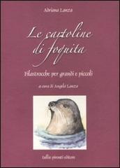 Le cartoline di Foquita. Filastrocche per grandi e piccoli