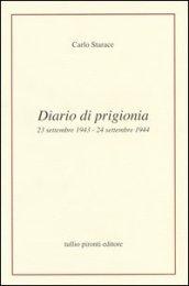 Diario di prigionia. 23 settembre 1943-24 settembre 1944