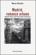 Madrid, romanzo urbano. Topografie letterarie nella «novela» spagnola contemporanea