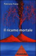 Il ricamo mortale