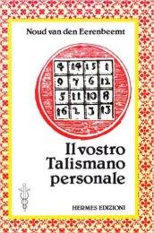 Il vostro talismano personale