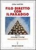 Filo diretto con il paradiso. Enrico: messaggi e prodigi