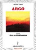 Argo. Storia di un percorso iniziatico