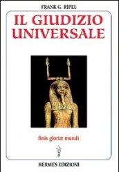 Il giudizio universale. Finis gloriae mundi