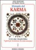 Manuale del karma. Verso una vita più felice