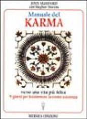 Manuale del karma. Verso una vita più felice