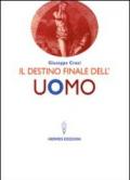 Il destino finale dell'uomo