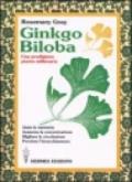 Ginkgo biloba. Una prodigiosa pianta millenaria