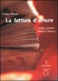 La fattura d'amore. Energia-pensiero e influenza a distanza