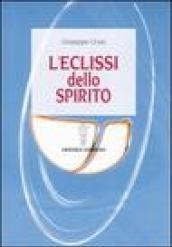 L'eclissi dello spirito