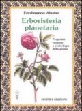 Erboristeria planetaria. Proprietà curative e simbologia delle piante