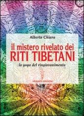 Mistero rivelato dei riti tibetani