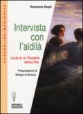 Intervista con l'aldilà. Le ali di un pensiero senza fine