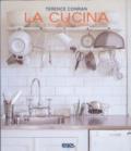 La cucina. Il cuore della casa