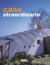 Case straordinarie