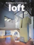 Progettare e arredare un loft