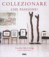 Collezionare che passione!