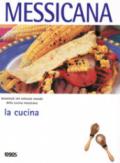 Cucina messicana. Ediz. illustrata