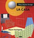 Mass Market Design. Le case