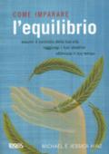Come imparare l'equilibrio