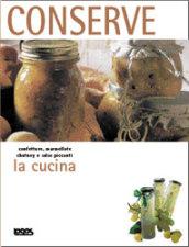 La cucina. Conserve