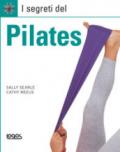 I segreti del Pilates. Ediz. illustrata