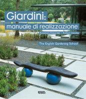 Giardini: manuale di realizzazione