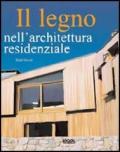 Il legno nell'architettura residenziale