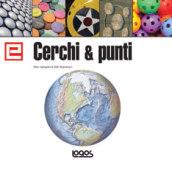 Elementi di grafica. Cerchi & punti. Ediz. inglese