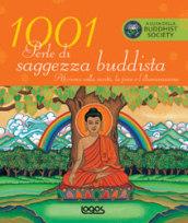 Milleuno perle di saggezza buddista. Ediz. illustrata