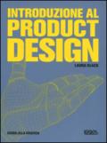 Introduzione al product design. Ediz. illustrata