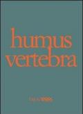 Humus vertebra. Con DVD