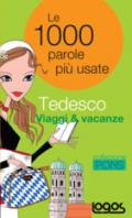 Tedesco. Viaggi & vacanze