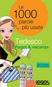 Tedesco. Viaggi & vacanze