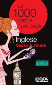 Inglese. Sesso & amore