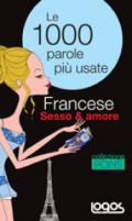 Francese sesso & amore. Ediz. bilingue