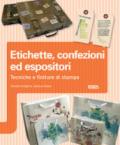 Etichette, confezioni ed espositori