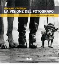 La visione del fotografo