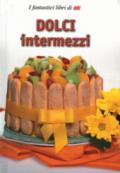 Dolci intermezzi